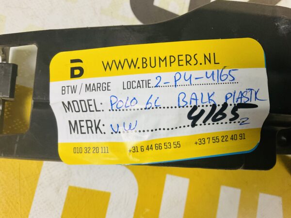 Bumperbalk Plastic Volkswagen POLO 6C 6C0807693 2013-2017 2-P4-4165z